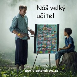 Náš velký učitel Život